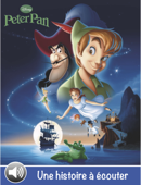 Peter Pan, une histoire à écouter - Disney Book Group