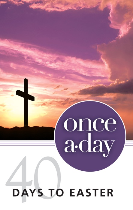 Once-A-Day 40 Days to Easter