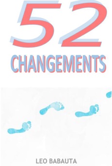 52 Changements - Leo Babauta