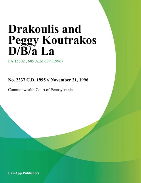 Drakoulis and Peggy Koutrakos D/B/a La