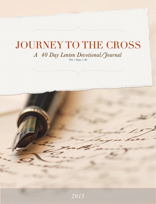Journey To The Cross (Vol. 1)