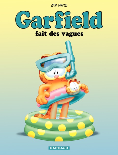 Garfield Tome 28 Garfield Fait Des Vagues By Jim Davis
