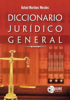 Diccionario Jurídico General - Rafael Martínez Morales