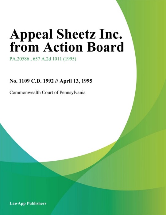 Appeal Sheetz Inc. from Action Board