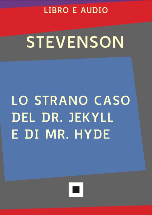 Lo strano caso del Dr. Jekyll e di Mr. Hyde (audio)