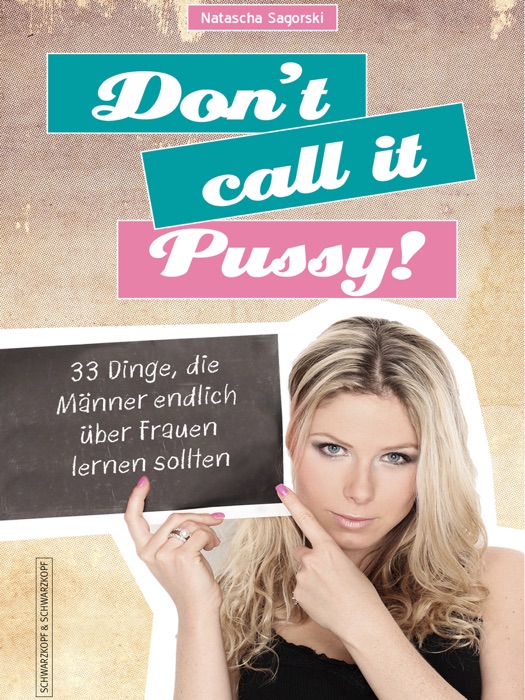 Don't call it Pussy!