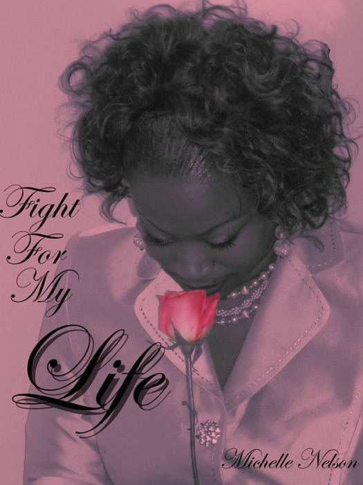 Fight for My Life