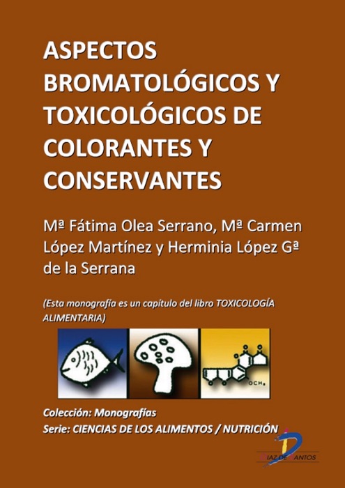 Aspectos bromatológicos de colorantes y conservantes