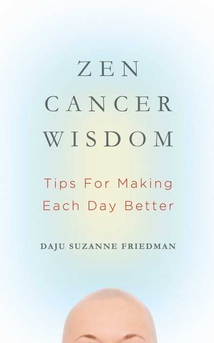 Zen Cancer Wisdom