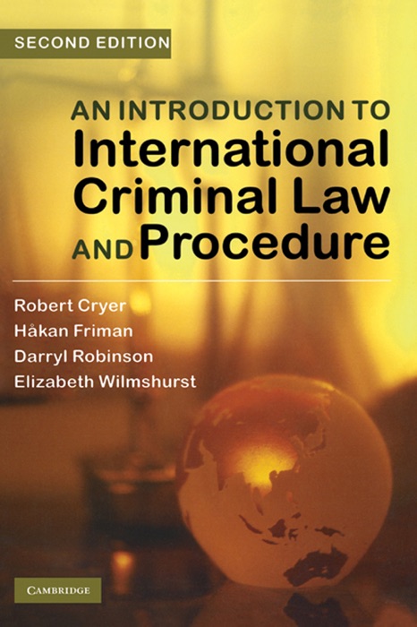 An Introduction to International Criminal Law and Procedure