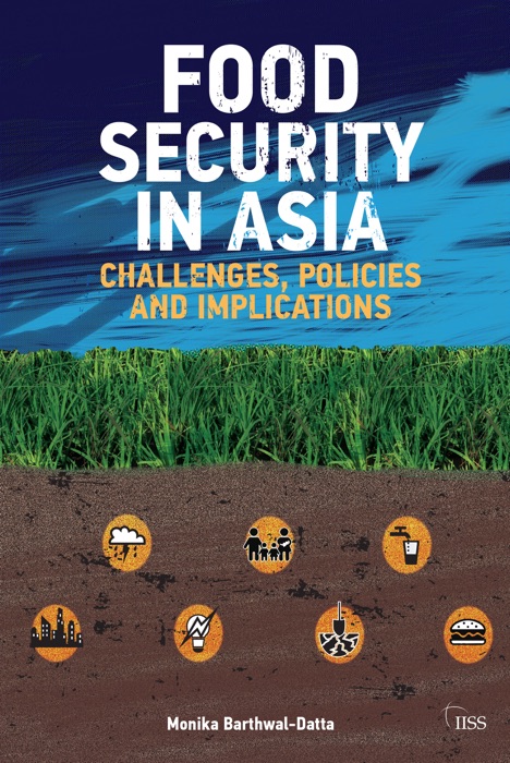 Food Security in Asia: Challenges, Policies and Implications