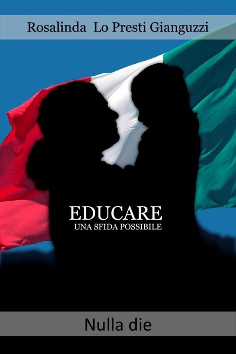 Educare Una Sfida Possibile