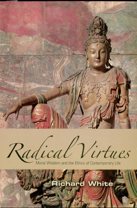 Radical Virtues