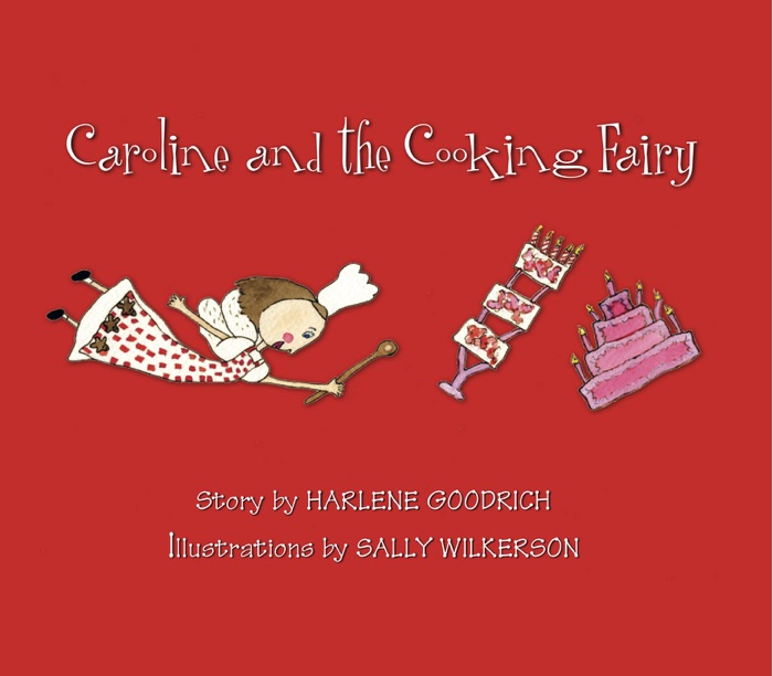 Caroline and the Cooking Fairy