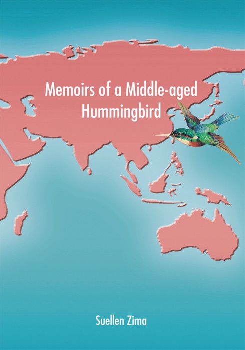 Memoirs Of A Middle-Aged Hummingbird