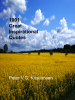 Peter V.G. Kristiansen - 1001 Great Inspirational Quotes artwork