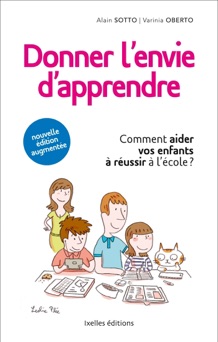 Donner l'envie d'apprendre - Alain Sotto & Varinia Oberto