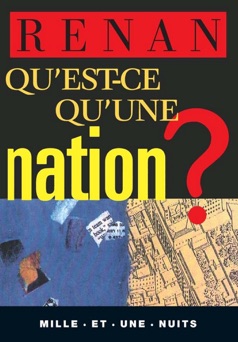 Qu'est-ce qu'une nation ? - Ernest Renan