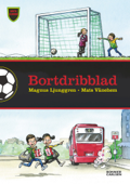 Bortdribblad - Magnus Ljunggren