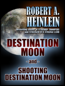 Destination Moon - Robert A. Heinlein
