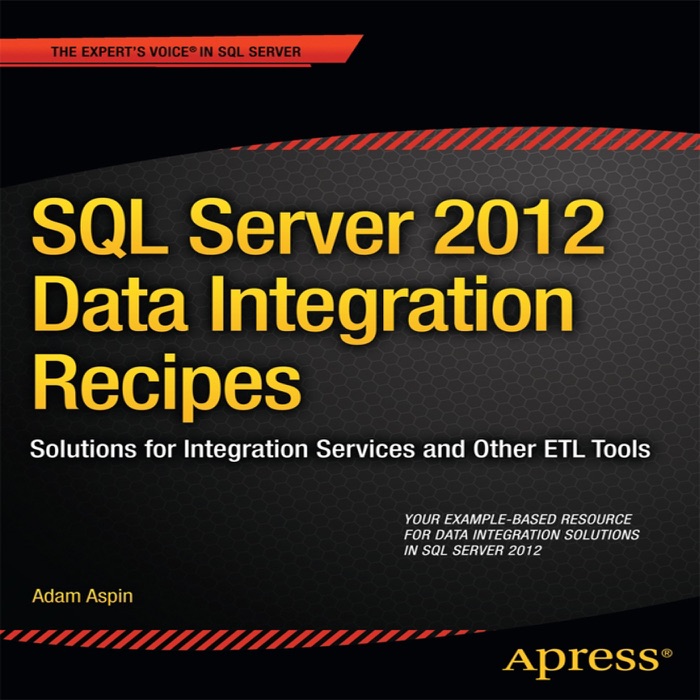 SQL Server 2012 Data Integration Recipes