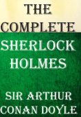 The Complete Sherlock Holmes - Sherlock Holmes