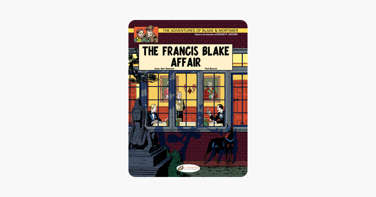 Blake Mortimer Volume 4 The Francis Blake Affair - 