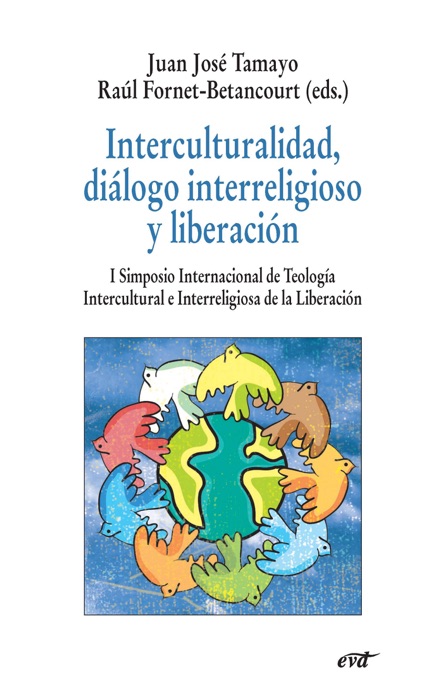 Interculturalidad, diálogo interreligioso y liberación