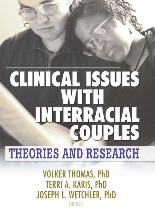 Clinical Issues with Interracial Couples