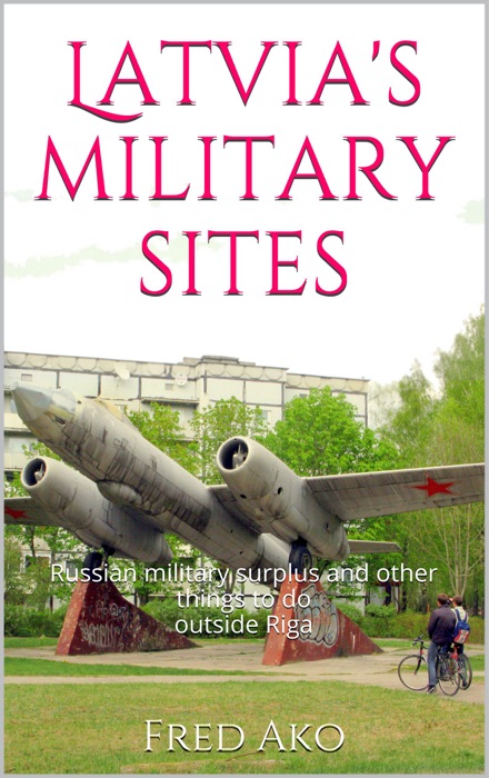 Latvia's military sites