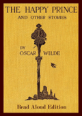 The Happy Prince and Other Tales - Read Aloud Edition - AudibleBooks, Oscar Wilde & Charls Robinson