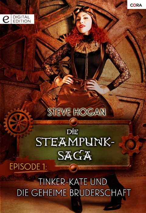 Die Steampunk-Saga: Episode 1