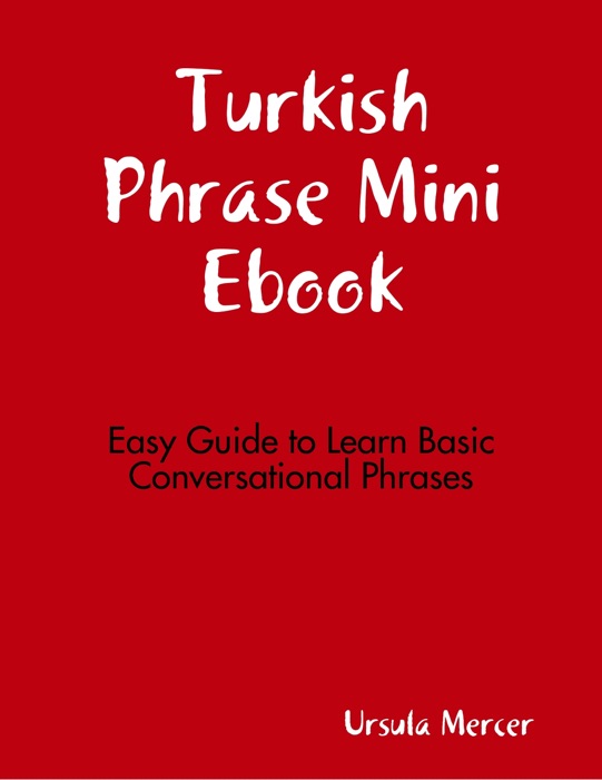 Turkish Phrase Mini Ebook