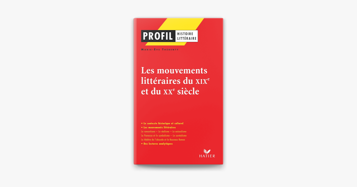 Profil Les Mouvements Litteraires Du Xixe Au Xxe Siecle On Apple Books