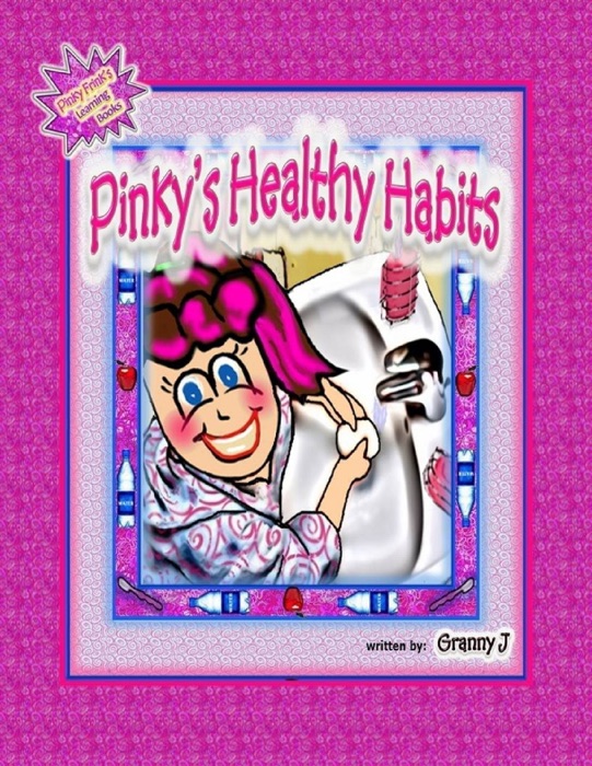 Pinky's Healthy Habits