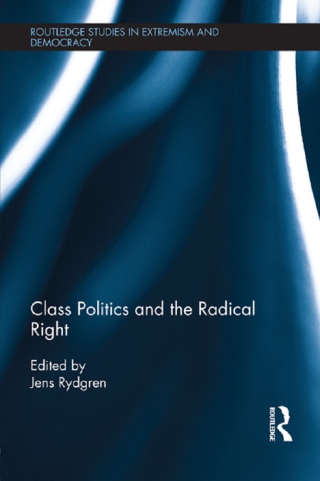 Class Politics and the Radical Right