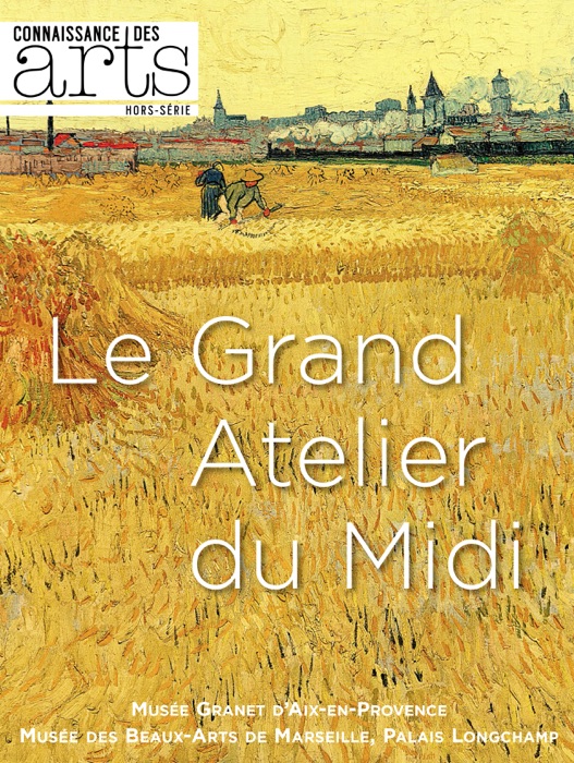 Le Grand Atelier du Midi