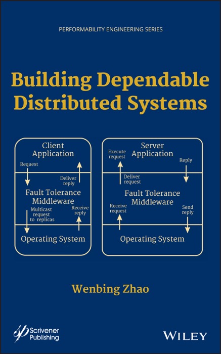 Building Dependable Distributed Systems