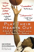 Play Their Hearts Out - George Dohrmann