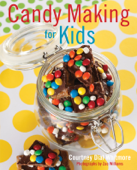 Candy Making for Kids - Courtney Whitmore