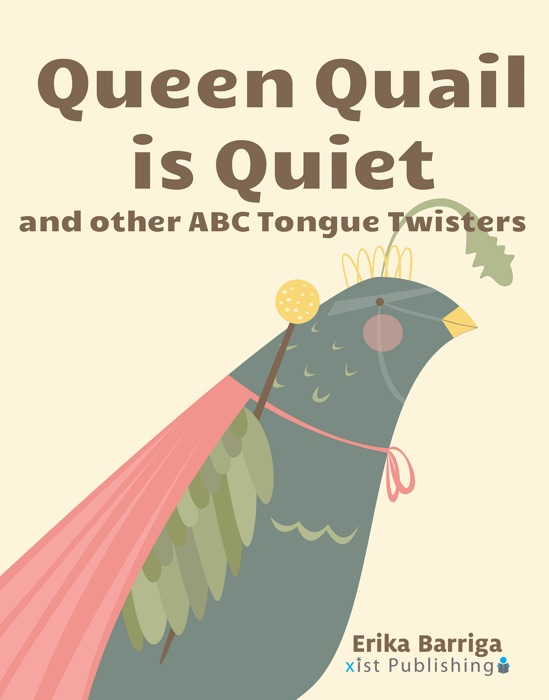 Queen Quail is Quiet