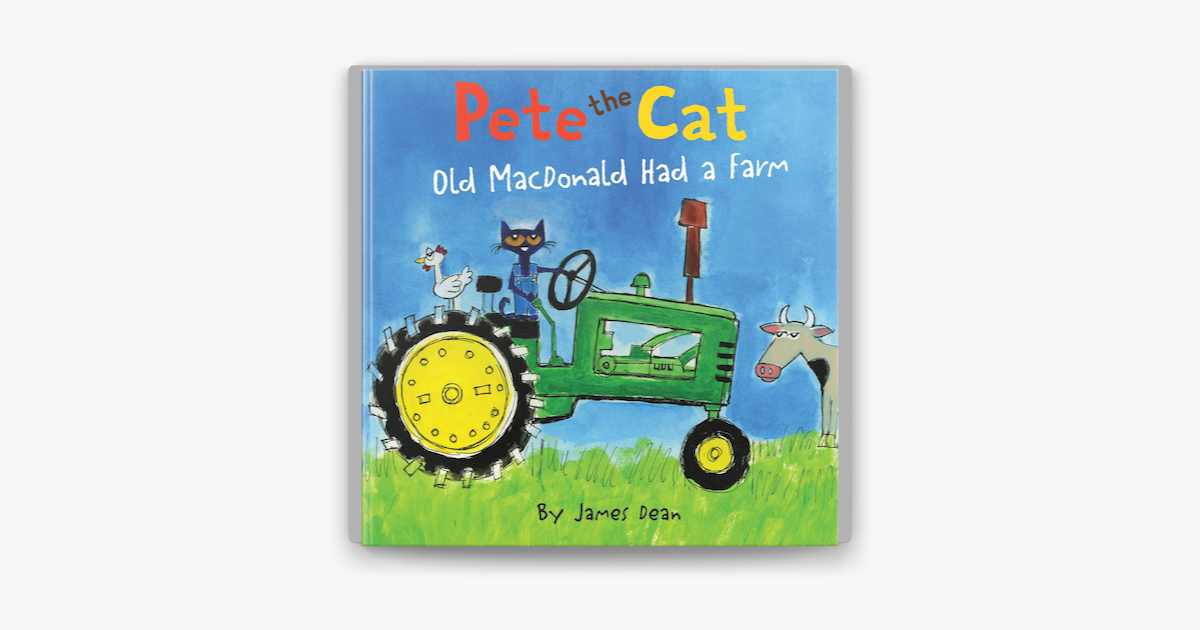 Pete the Cat: Old MacDonald Had a Farm on Apple Books