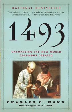 Capa do livro 1493: Uncovering the New World Columbus Created de Charles C. Mann