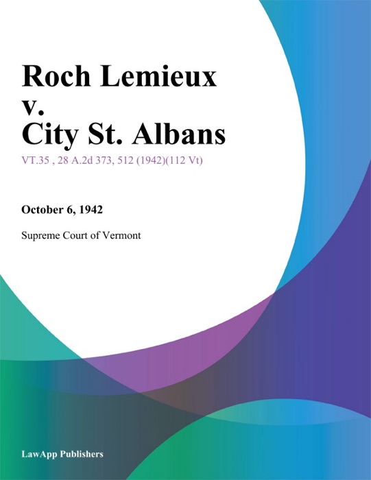 Roch Lemieux v. City St. Albans