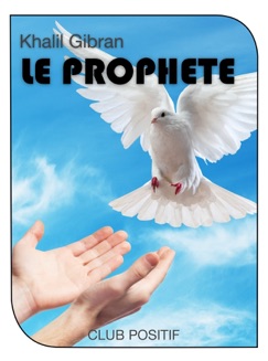 Le prophète - Khalil Gibran