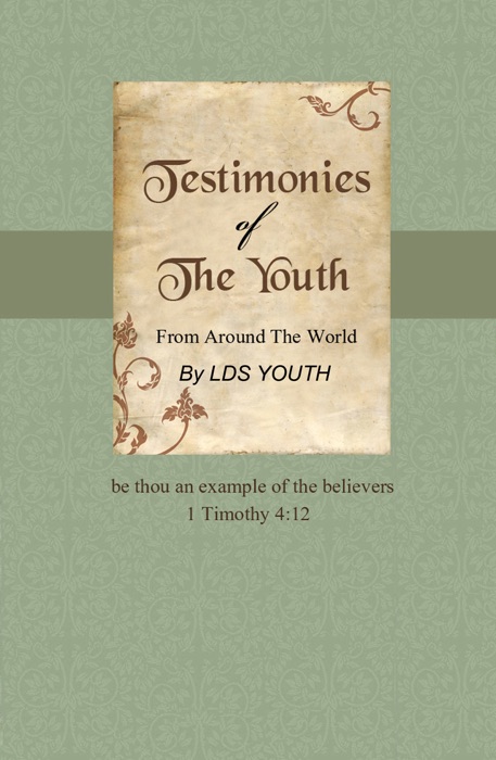 Testimonies of the Youth: From Around the World