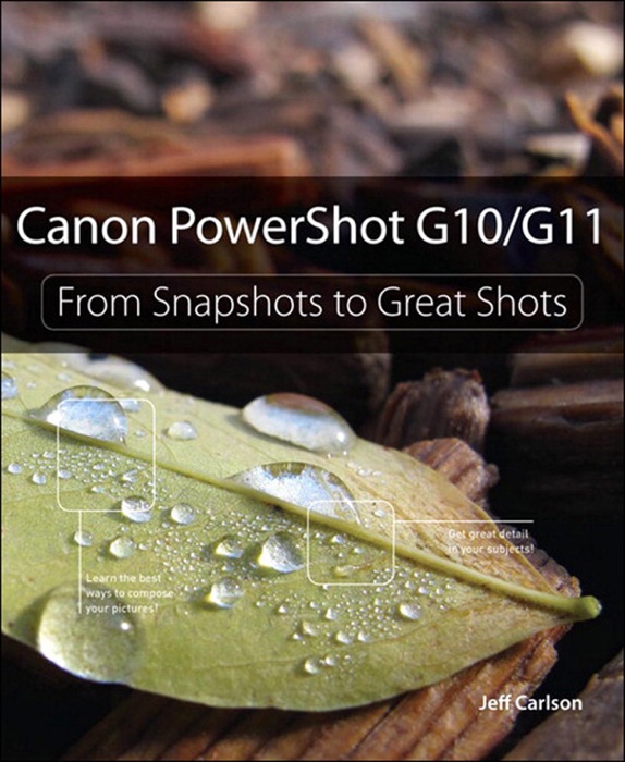Canon PowerShot G10 / G11: From Snapshots...