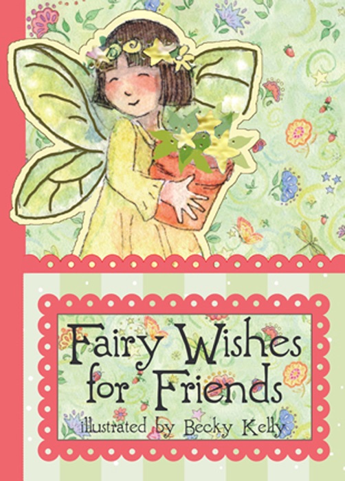 Fairy Wishes for Friends