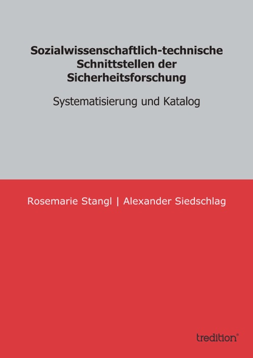 Sozialwissenschaftlich-technische Schnittstellen der Sicherheitsforschung