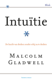 Intuitie - Malcolm Gladwell